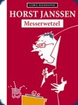 Comic-Biographie: HORST JANSSEN - Messerwetzel (12)
