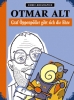 Comic-Biographie: OTMAR ALT - Graf Öppenpöller (11)